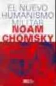 el nuevo humanismo militar: lecciones de kosovo-noam chomsky-9789682323683 el nuevo humanismo militar: lecciones de kosovo-noam chomsky-9789682323683