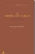 a missa do galo-paul bowles-9789723702583 a missa do galo-paul bowles-9789723702583