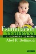 estimulacion temprana al alcance de los padres-r. bettinsoli abel-9789870005483 estimulacion temprana al alcance de los padres-r. bettinsoli abel-9789870005483