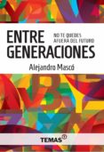 entre generaciones (ebook)-9789871826483 entre generaciones (ebook)-9789871826483