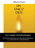 un unico dios, la historia del pueblo elegido. la biblia (ebook)-alberto canen-9789873324383 un unico dios, la historia del pueblo elegido. la biblia (ebook)-alberto canen-9789873324383
