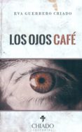 los ojos cafe-eva guerrero-9789895138883 los ojos cafe-eva guerrero-9789895138883