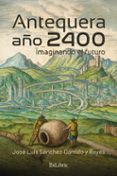 Antequera, año 2400-17830036-otro-formato