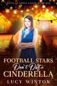 Audiolibros en inglés con descarga gratuita de texto FOOTBALL STARS DON'T DATE CINDERELLA  (edición en inglés)