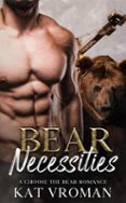 Descargas de mobi ebook BEAR NECESSITIES de KAT VROMAN iBook PDB (Literatura española) 9798230364283