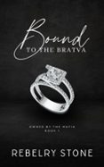 BOUND TO THE BRATVA