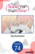 From Superfan to Stepsister #074