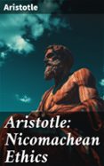 ARISTOTLE: NICOMACHEAN ETHICS  (edición en inglés)