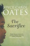 the sacrifice-joyce carol oates-9780008114893 the sacrifice-joyce carol oates-9780008114893