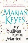 lucy sullivan is getting married-marian keyes-9780099489993 lucy sullivan is getting married-marian keyes-9780099489993