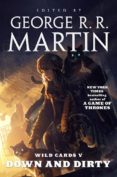 wild cards v: down and dirt-george r.r. martin-9780765335593 wild cards v: down and dirt-george r.r. martin-9780765335593