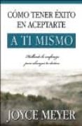 como tener exito en aceptarte a ti mismo-joyce meyer-9780789919793 como tener exito en aceptarte a ti mismo-joyce meyer-9780789919793