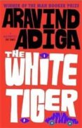 the white tiger-aravind adiga-9780857896193 the white tiger-aravind adiga-9780857896193
