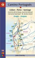 camino portugues maps : lisbon - porto - santiago / camino central, camino de la costa, variente espiritual & senda litoral-john brierley-9781912216093 camino portugues maps : lisbon - porto - santiago / camino central, camino de la costa, variente espiritual & senda litoral-john brierley-9781912216093