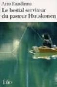le bestial serviteur du pasteur huuskonen-arto paasilinna-9782070359493 le bestial serviteur du pasteur huuskonen-arto paasilinna-9782070359493