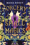 SORCERY AND SMALL MAGICS
