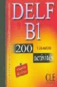 delf b1: 200 activites (cd-audio)-a. bloomfield-s. moglia-9782090328493 delf b1: 200 activites (cd-audio)-a. bloomfield-s. moglia-9782090328493