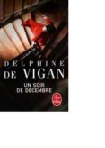 un soir de décembre-delphine de vigan-9782253070993 un soir de décembre-delphine de vigan-9782253070993