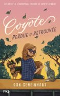 Ebook gratis italiano descarga por android COYOTE PERDUE ET RETROUVÉE  (edición en francés)