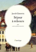 SÉJOUR À REBOURS  (edición en francés)