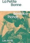 LA PETITE BONNE (PRIX DES LIBRAIRIES INDÉPENDANTES DE BELGIQUE 2025 ET LE PRIX DES LIBRAIRES 2025 (ROMAN FRANÇAIS)-16431058-otro-formato