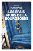 LES ÉPAIS MURS DE LA BOURGEOISIE