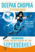 las siete leyes espirituales de los superhéroes (ebook)-deepak chopra-gotham chopra-9786071113993 las siete leyes espirituales de los superhéroes (ebook)-deepak chopra-gotham chopra-9786071113993