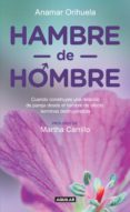 hambre de hombre (ebook)-anamar orihuela-9786071131393 hambre de hombre (ebook)-anamar orihuela-9786071131393