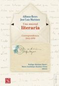 una amistad literaria-alfonso reyes-9786071655493 una amistad literaria-alfonso reyes-9786071655493