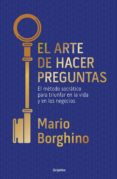 el arte de hacer preguntas (el arte de) (ebook)-mario borghino-9786073151993 el arte de hacer preguntas (el arte de) (ebook)-mario borghino-9786073151993