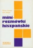 mini-rozmowki hiszpanskie (polaco)-danuta kurzyca-alina wojcik-9788321402093 mini-rozmowki hiszpanskie (polaco)-danuta kurzyca-alina wojcik-9788321402093