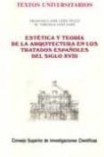 estetica y teoria arquitectura en tratados españoles siglo xviii-francisco leon tello-maria virginia sanz sanz-9788400073893 estetica y teoria arquitectura en tratados españoles siglo xviii-francisco leon tello-maria virginia sanz sanz-9788400073893
