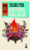 gothic galicia (ebook)-jose angel mañas-antonio dominguez leiva-9788408013693 gothic galicia (ebook)-jose angel mañas-antonio dominguez leiva-9788408013693