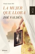 la mujer que llora (ebook)-zoe valdes-9788408115793 la mujer que llora (ebook)-zoe valdes-9788408115793
