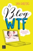 el blog wtf-sara kadefors-9788408150893 el blog wtf-sara kadefors-9788408150893