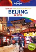beijing de cerca 2ª ed. (lonely planet)-david eimer-9788408152293 beijing de cerca 2ª ed. (lonely planet)-david eimer-9788408152293