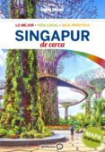 singapur de cerca 2017 (lonely planet)-ria de jong-cristian bonetto-9788408167693 singapur de cerca 2017 (lonely planet)-ria de jong-cristian bonetto-9788408167693