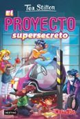 vida en ratford 5: el proyecto supersecreto-tea stilton-9788408172093 vida en ratford 5: el proyecto supersecreto-tea stilton-9788408172093