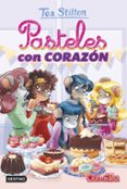 vida en ratford 30: pasteles con corazón-tea stilton-9788408207993 vida en ratford 30: pasteles con corazón-tea stilton-9788408207993
