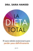 Libros en línea para leer gratis en inglés sin descargar. LA DIETA TOTAL
				EBOOK de DRA. SAIRA HAMEED (Literatura española)