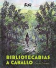 Bibliotecarias a caballo-13318637-otro-formato