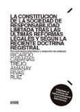 Descargar gratis libros electrónicos pda LA CONSTITUCIÓN DE LA SOCIEDAD DE RESPONSABILIDAD LIMITADA TRAS LAS ÚLTIMAS REFORMAS LEGALES Y SEGÚN LA RECIENTE DOCTRINA REGISTRAL (Spanish Edition) iBook MOBI FB2 9788412732993 de RICARDO CABANAS TREJO, AMANAY RIVAS RUIZ