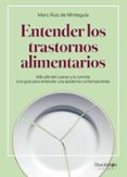 ENTENDER LOS TRASTORNOS ALIMENTARIOS