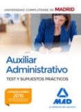 auxiliar administrativo de la universidad complutense de madrid: test y supuesto-9788414203293 auxiliar administrativo de la universidad complutense de madrid: test y supuesto-9788414203293