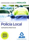 policia local de andalucia. supuestos practicos-9788414210093 policia local de andalucia. supuestos practicos-9788414210093