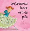 les princeses tambe es tiren pets-ilan brenman-ionit ziberman-9788415095293 les princeses tambe es tiren pets-ilan brenman-ionit ziberman-9788415095293