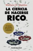 la ciencia de hacerse rico-wallace d. wattles-9788415139393 la ciencia de hacerse rico-wallace d. wattles-9788415139393
