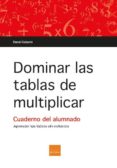 dominar las tablas de multiplicar-daniel gabarro-9788415218593 dominar las tablas de multiplicar-daniel gabarro-9788415218593
