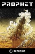 prophet nº 1: remision-brandon graham-simon roy-farel dalrymple-9788415225393 prophet nº 1: remision-brandon graham-simon roy-farel dalrymple-9788415225393