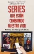 series que estan cambiando nuestra vida-9788415256793 series que estan cambiando nuestra vida-9788415256793